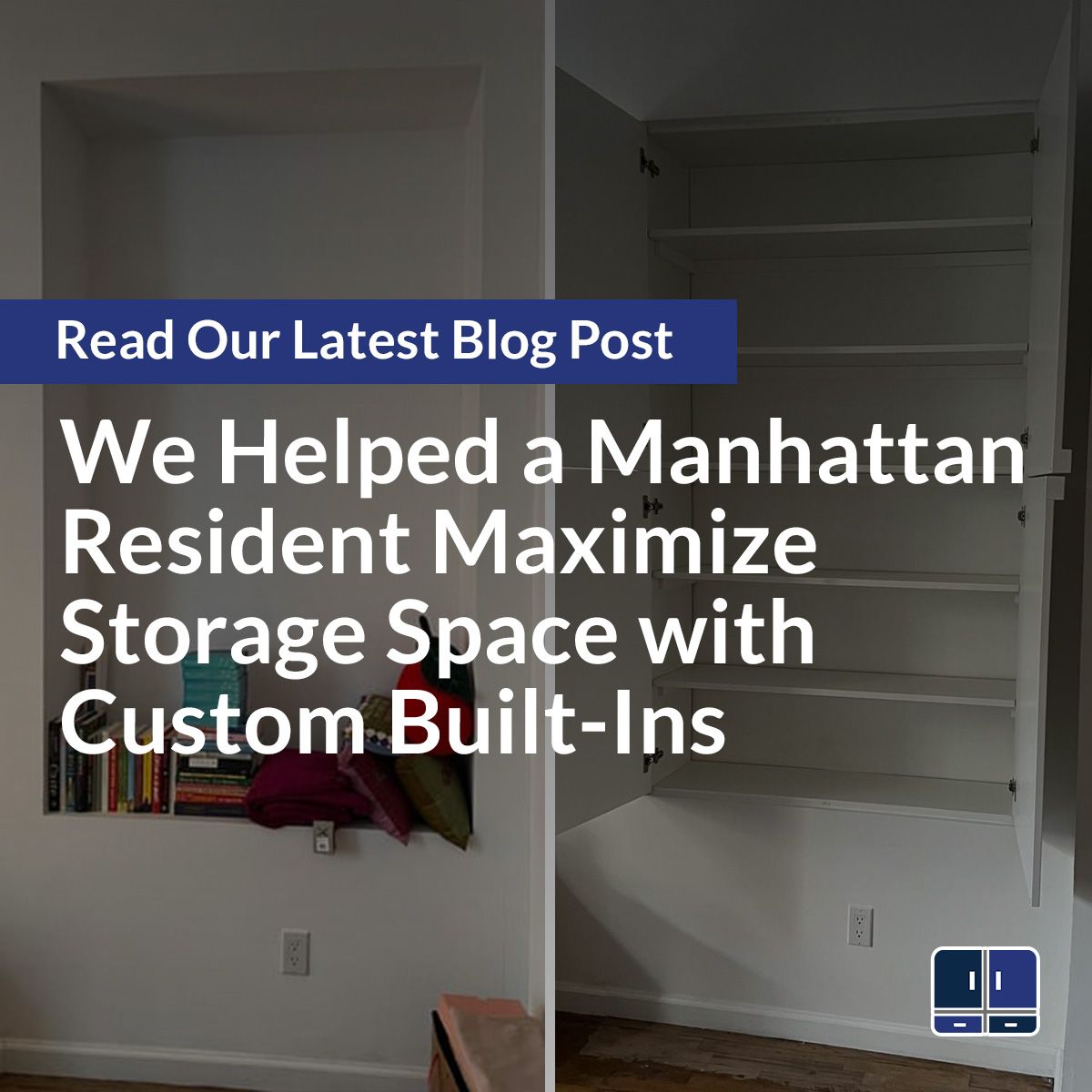 We Helped a Manhattan Resident Maximize Storage Space with Custom Built-Ins